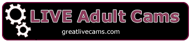 LIVE Adult Cams at GreatLiveCams.com